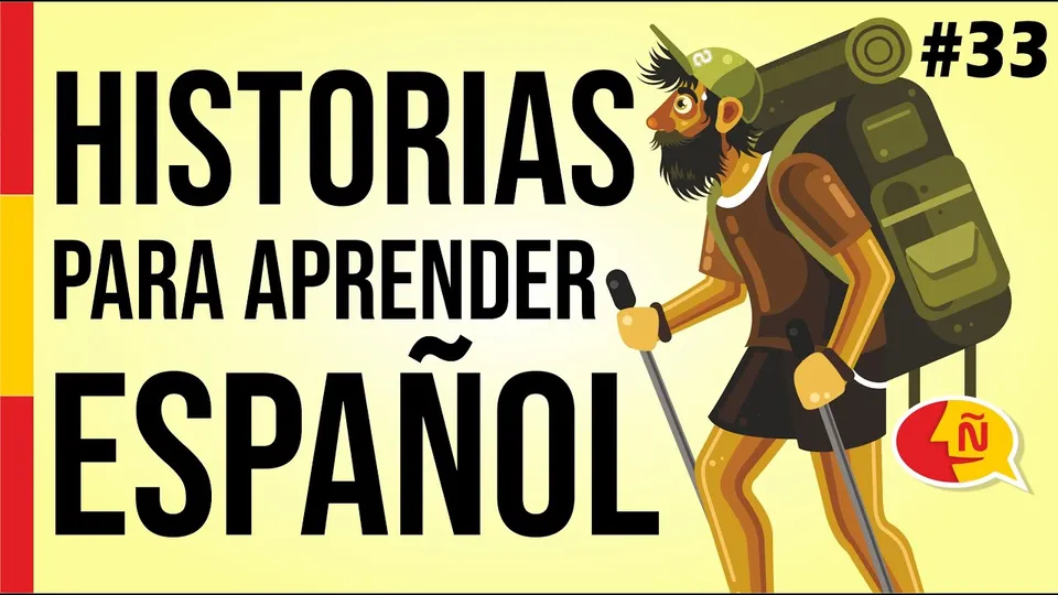 Use your Spanish trên YouTube: “Aprende a hablar español como un nativo con historias de la vida diaria #33”
