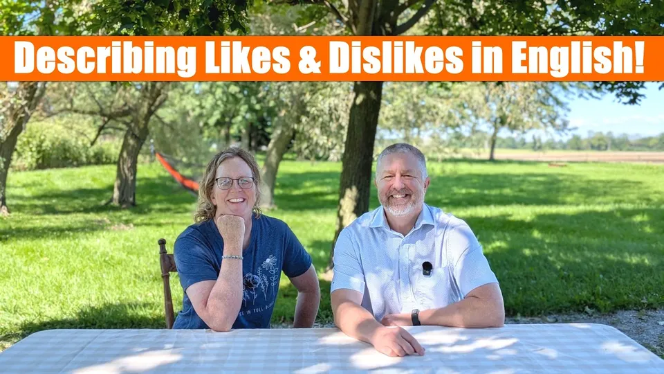 유튜브 레슨: “Talking about Likes and Dislikes in English - A Real English Conversation with Bob and Jen”
