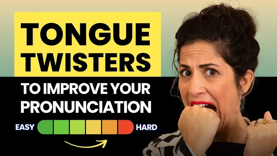 유튜브 레슨: “Tongue twisters to improve your pronunciation: From EASY to HARD”